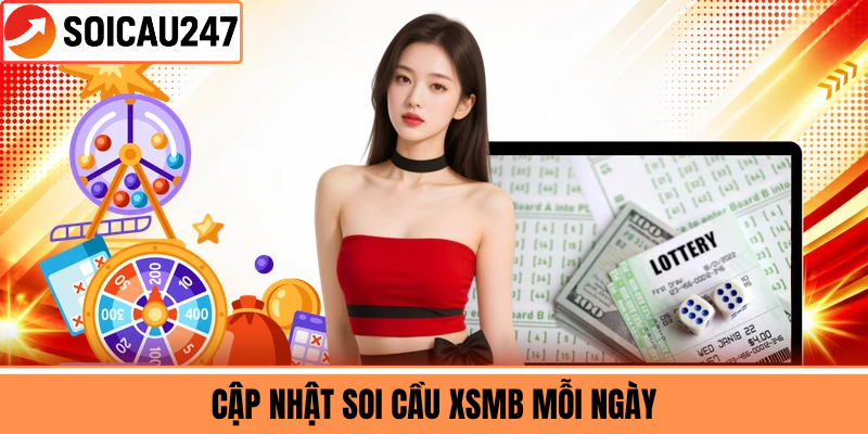 Cập Nhật Soi Cầu XSMB Mỗi Ngày