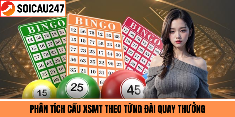 Phân Tích Cầu XSMT Theo Từng Đài Quay Thưởng