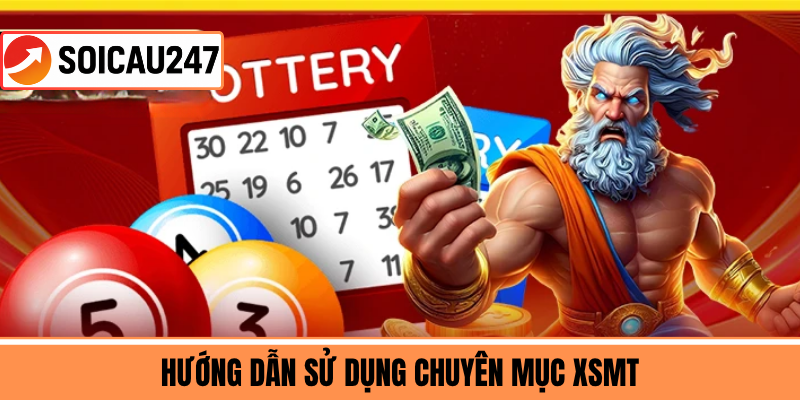 Hướng Dẫn Sử Dụng Chuyên Mục XSMT